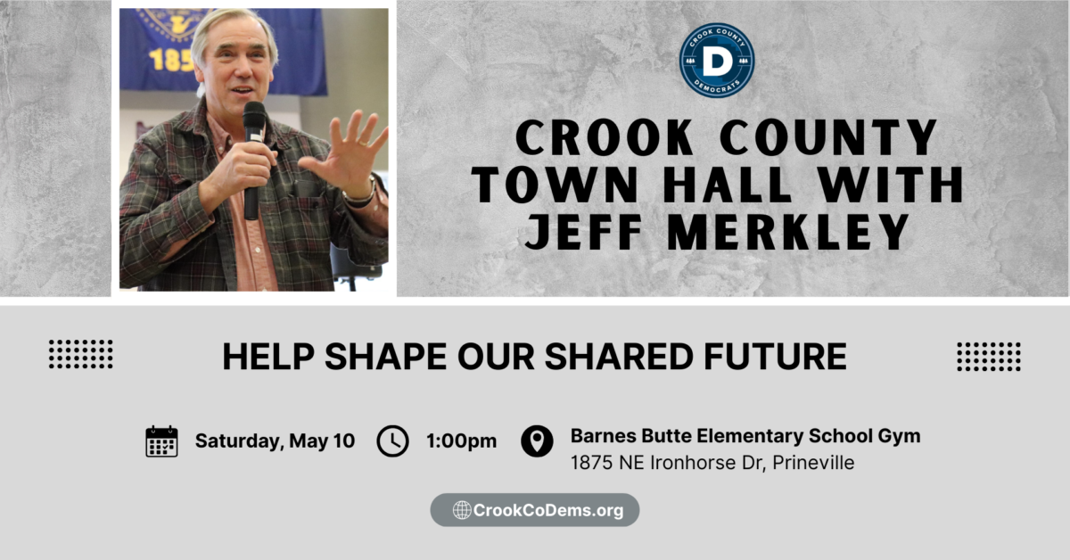 Jeff Merkley Crook County town hall May 10 2025